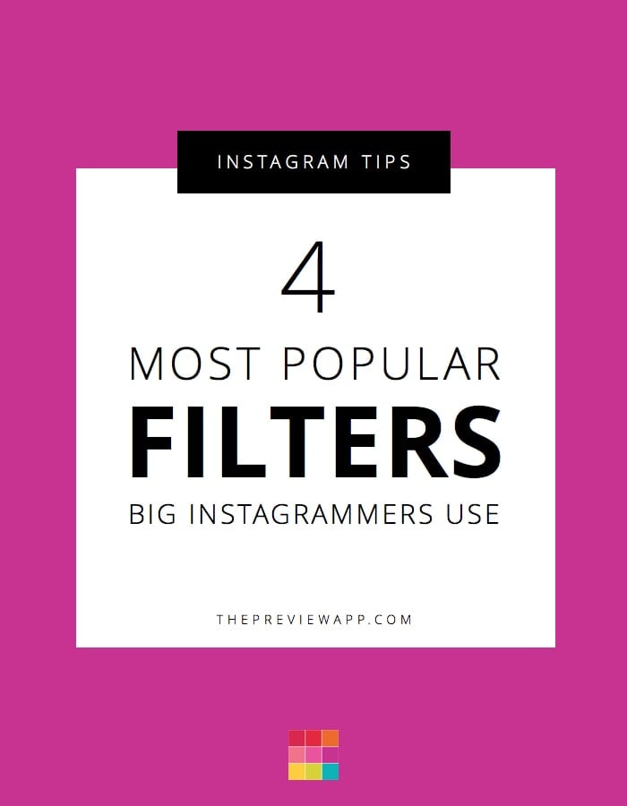 most-popular-instagram-filters-big-instagrammers-use-preview-app