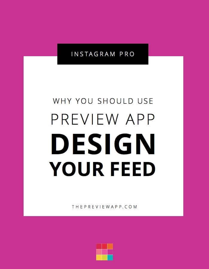 Why you should use Preview app to plan Instagram feed.