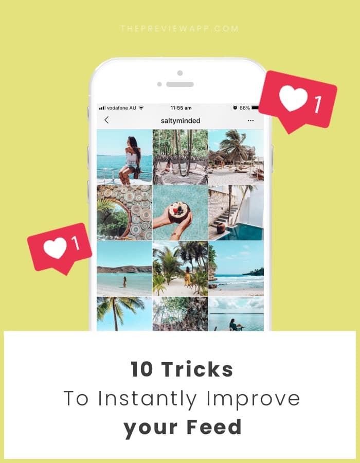 11 Simple Tips that Will Instantly Improve your Instagram Feed