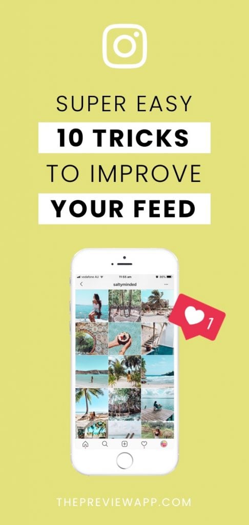 11 Simple Tips That Will Instantly Improve Your Instagram Feed