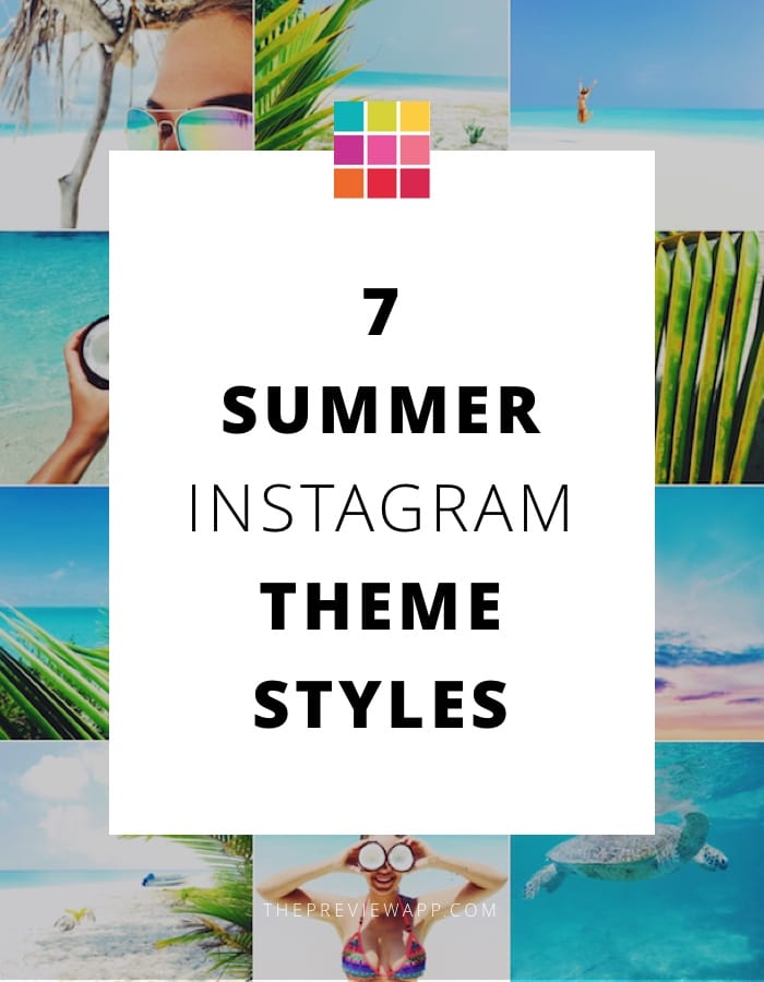 Summer Instagram theme ideas