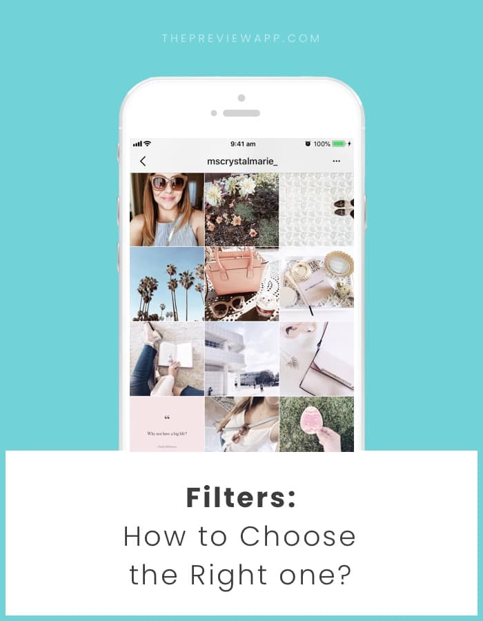 How To Choose The Perfect Filter For Your Instagram Theme