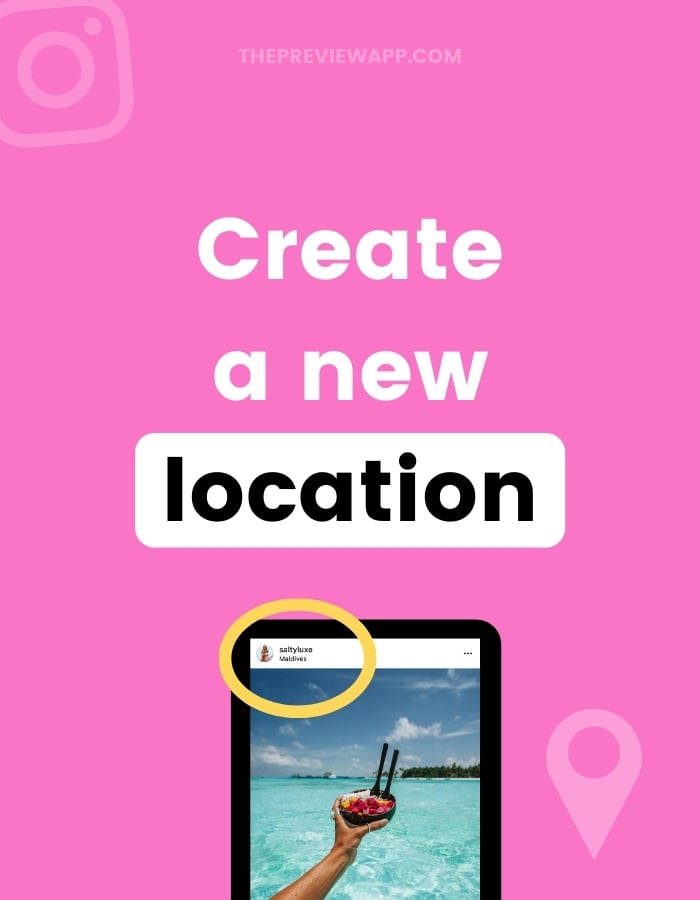 How to create custom location on Instagram?