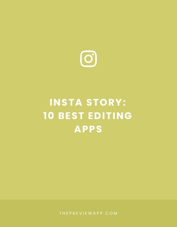 Insta Story editing apps