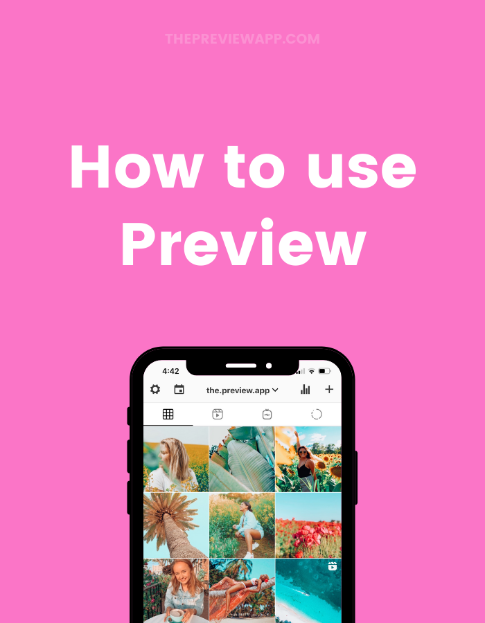 How To Use Preview App For Instagram Step By Step Tutorial