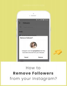 how to remove followers on instagram - on instagram how can you delete followers