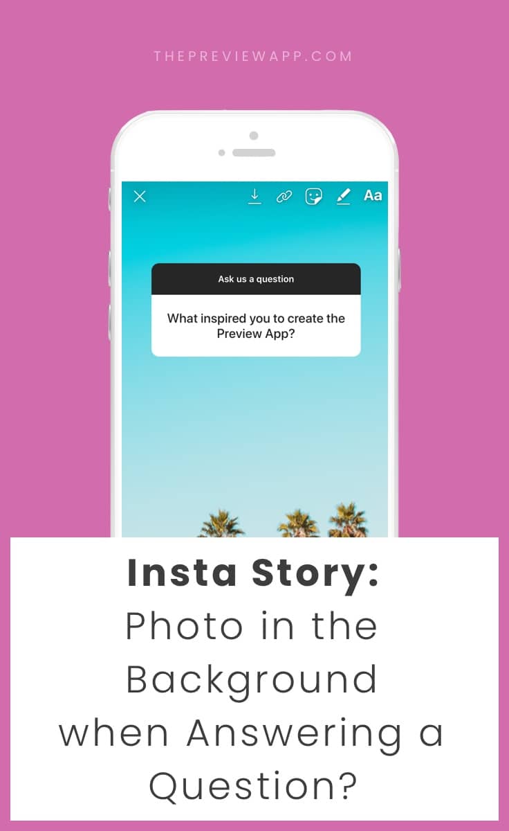 How to Put a Photo in the Background when you Answer an Insta Story  Question?