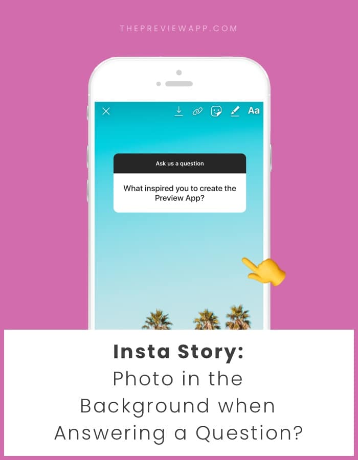 How to put a photo in background when you answer Insta Story Question?