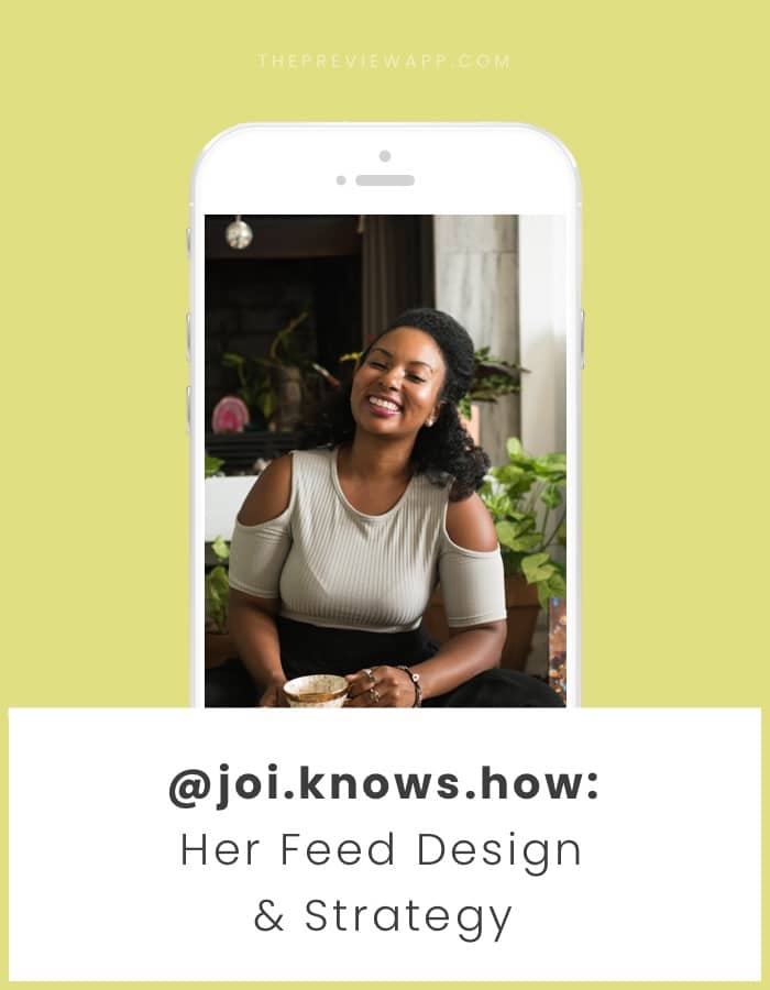 Behind the Feed with @joi.knows.how: Let’s talk about Feed Design, Instagram Strategy, Blogging and Etsy