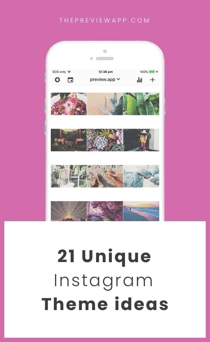 21 Instagram Theme Ideas Using Preview App Editing Tips