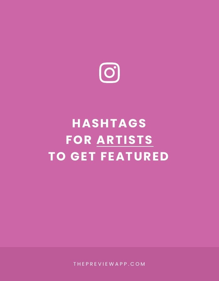 Best Instagram Hashtags for Artists (Art Feature Hashtags