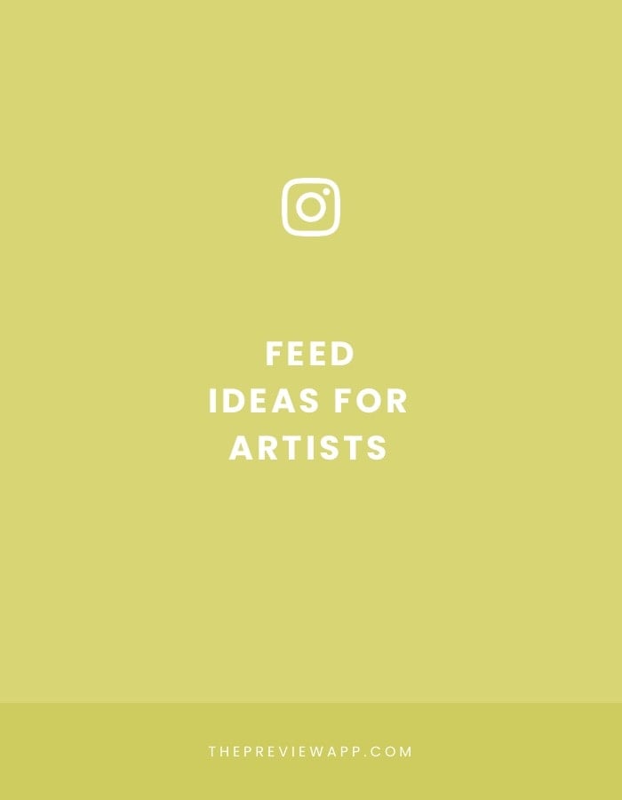 15 Instagram Feed ideas for Artists