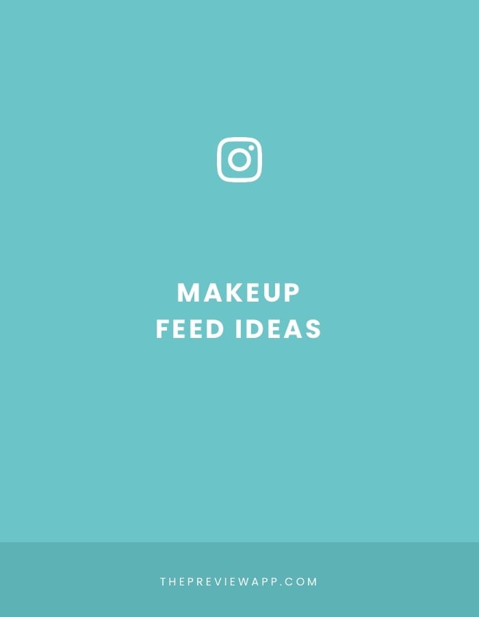 Best Instagram Feed ideas for Makeup Artists
