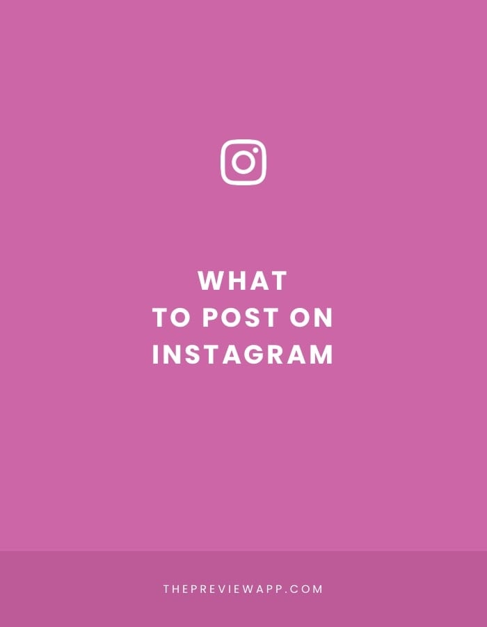 What to Post on Instagram to Grow Your Account?