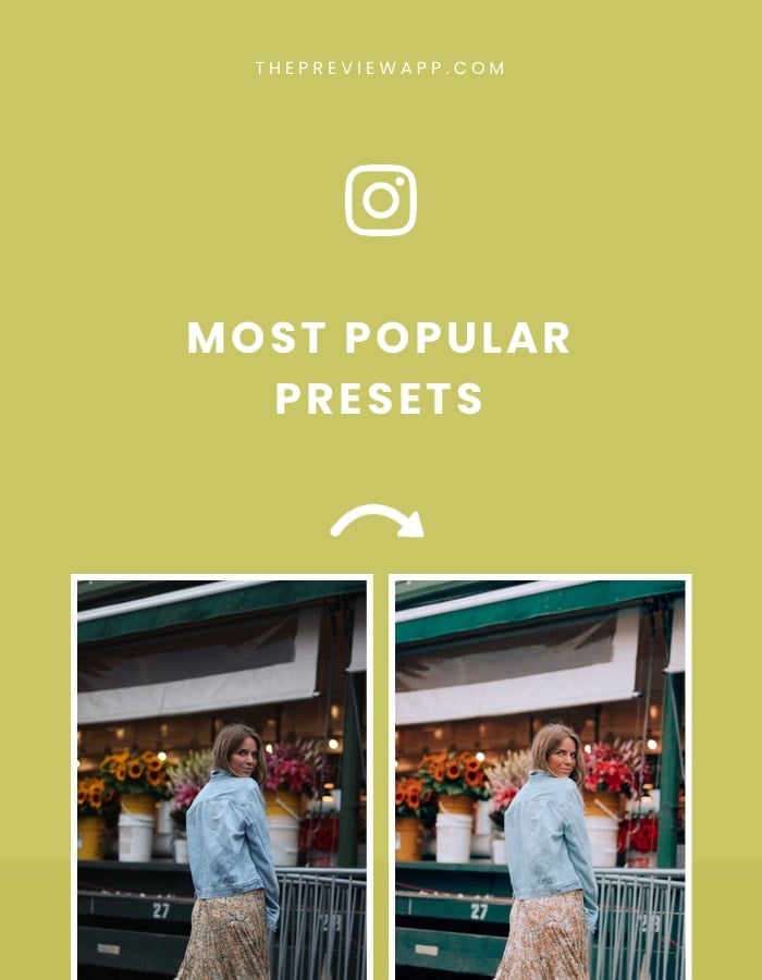 Instagram Presets: The Most Popular ones