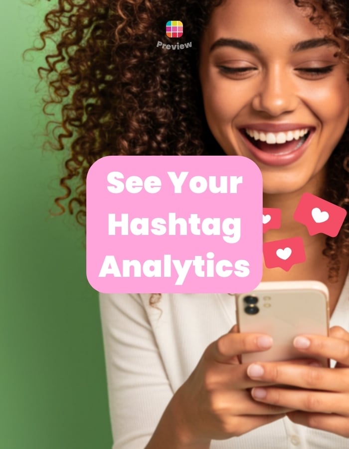 Instagram Hashtag Analytics: Optimize Your Hashtag Impact