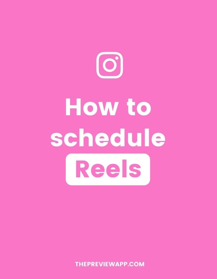 How to schedule Instagram Reel videos using Preview App
