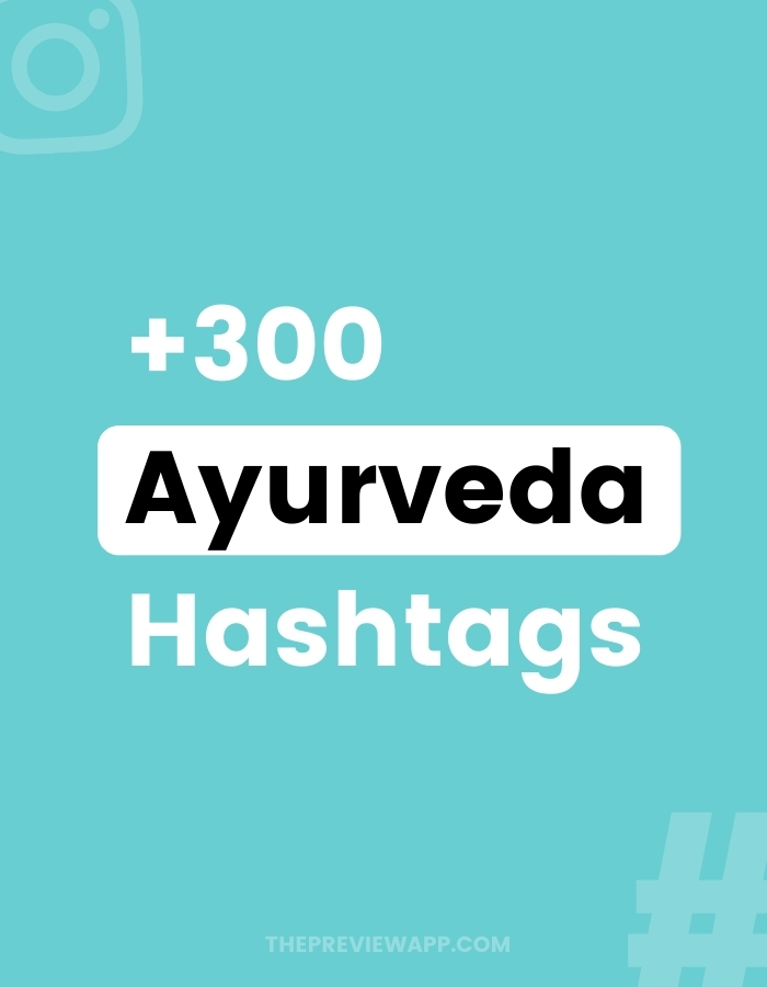 Best Ayurveda Instagram Hashtags in Preview App