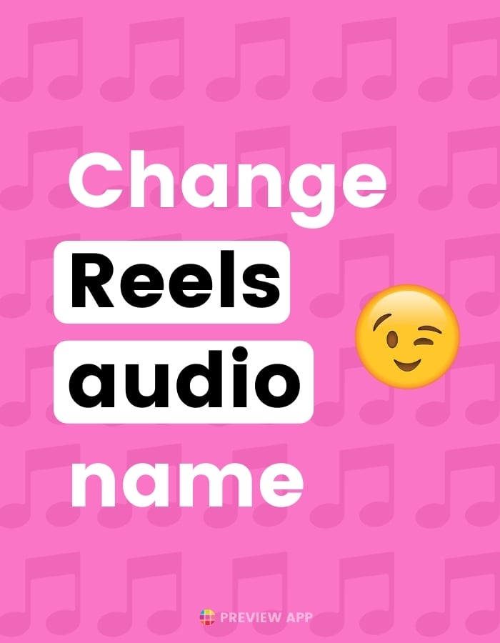 How to change Instagram Reels audio name?