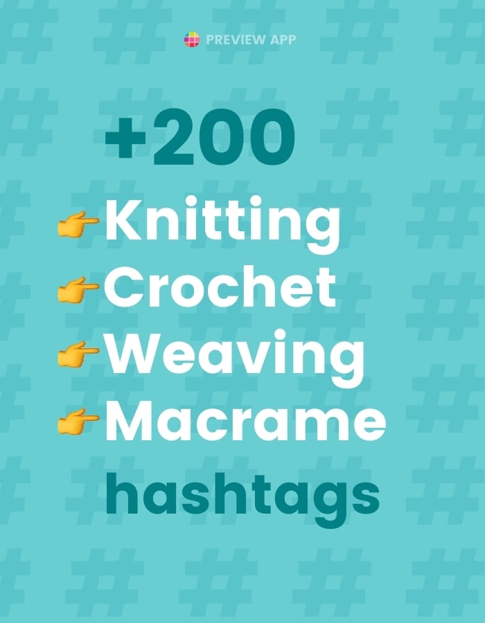 Best Instagram hashtags for Knitting, Crochet, Weaving, Macrame & More