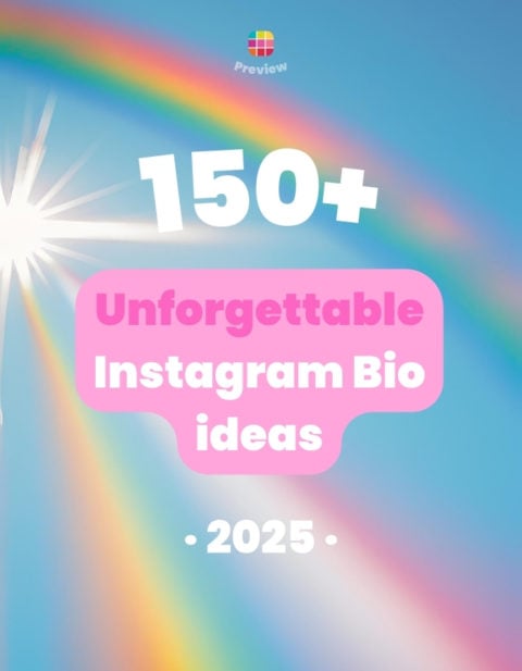 150+ Unforgettable Instagram Bio Ideas (2025)