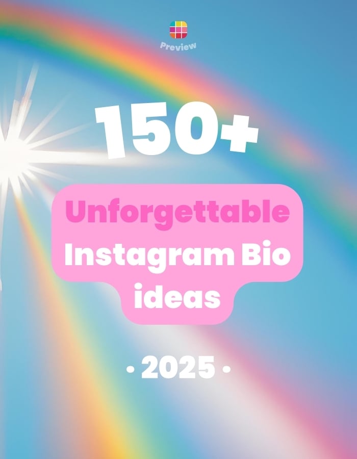 150+ Unforgettable Instagram Bio Ideas (From Funny, Relatable, Unique and Aesthetic)