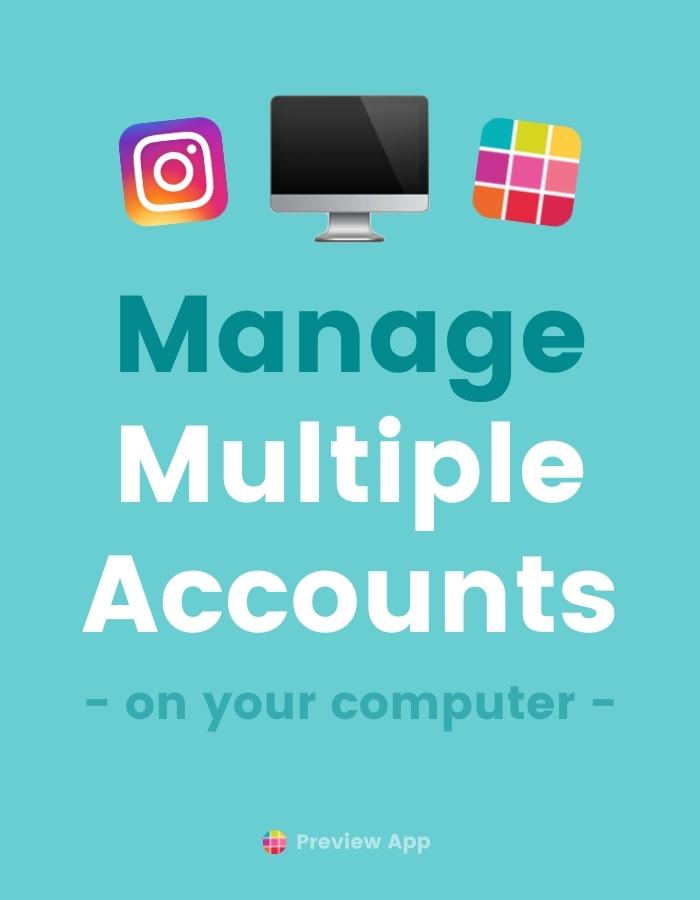 manage multiple instagram accounts desktop