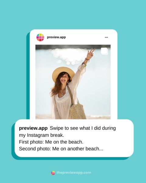 8 Favorite Captions Post Ideas After Taking An Instagram Break