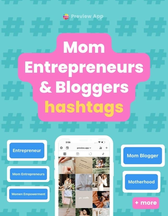 The Best 100+ Instagram hashtags for Mom Entrepreneurs, Bloggers & Influencers