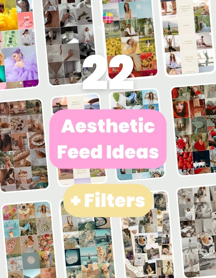 22 Aesthetic Instagram Feed Ideas (+ Filters)