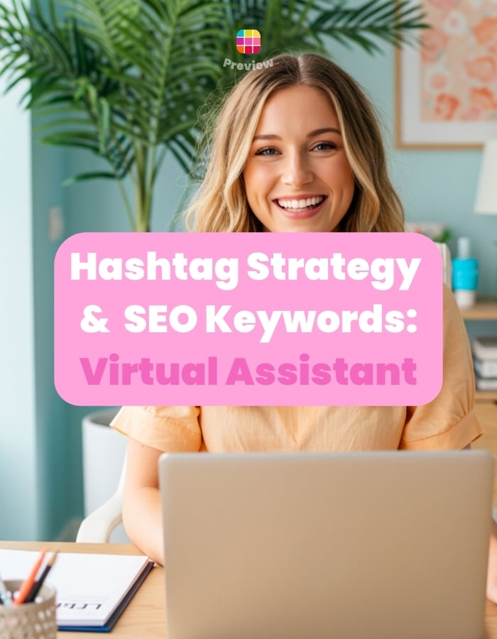 Instagram Hashtags for Virtual Assistants